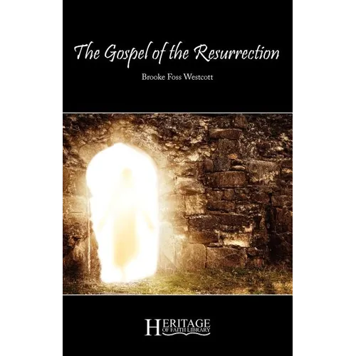 The Gospel of the Resurrection - Paperback