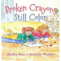 Broken Crayons Still Color - Hardcover