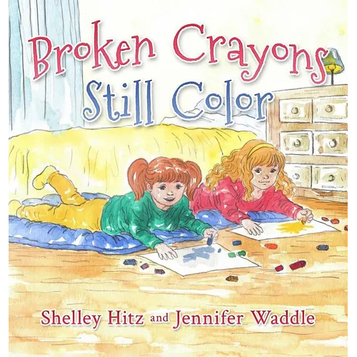 Broken Crayons Still Color - Hardcover