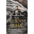 The Fireborne Blade - Hardcover