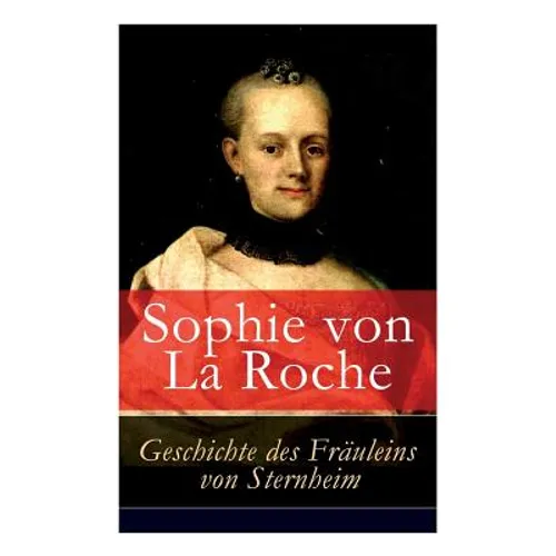 Geschichte des Fräuleins von Sternheim - Paperback