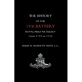 History of the 13th Battery, Royal Field Artillery, from 1759 to 1913