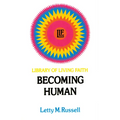 Becoming Human - Paperback