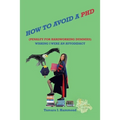 How to Avoid a Phd (Penalty for Hardworking Dummies): Wishing I Were an Autodidact