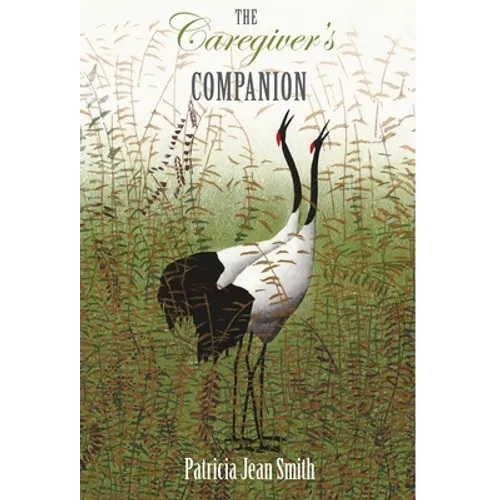 The Caregiver's Companion - Hardcover