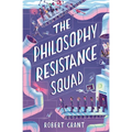 The Philosophy Resistance Squad - Paperback