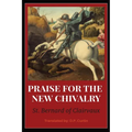 In Praise of the New Chivalry - Paperback