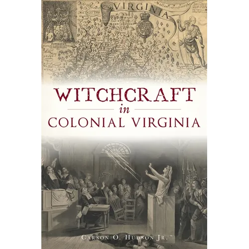 Witchcraft in Colonial Virginia - Paperback