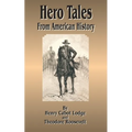 Hero Tales: From American History