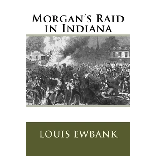 Morgan's Raid in Indiana - Paperback