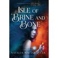 Isle of Brine and Bone - Hardcover