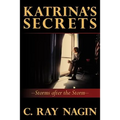 Katrina's Secrets: Storms After The Storm