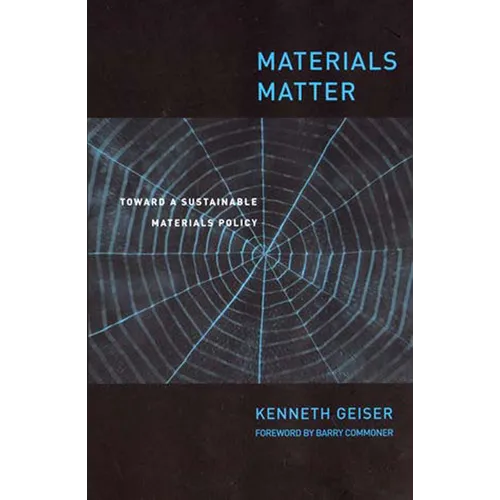Materials Matter: Toward a Sustainable Materials Policy - Paperback