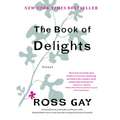 The Book of Delights: Essays - Hardcover