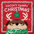 Cocoa's Cranky Christmas: A Silly, Interactive Story about a Grumpy Dog Finding Holiday Cheer - Board Book