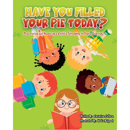 Have You Filled Your Pie Today? - Paperback