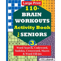 110+ BRAIN WORKOUTS Activity Book for SENIORS; Vol.3 - Paperback