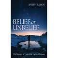 Belief or Unbelief - Paperback