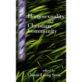Homosexuality and Christian Community - Paperback