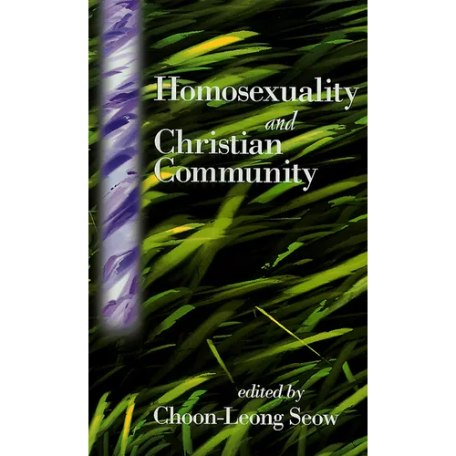 Homosexuality and Christian Community - Paperback