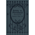 Bobby in Movieland - Paperback