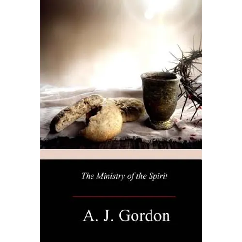 The Ministry of the Spirit