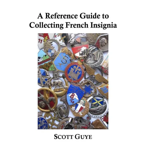 A Reference Guide to Collecting French Insignia