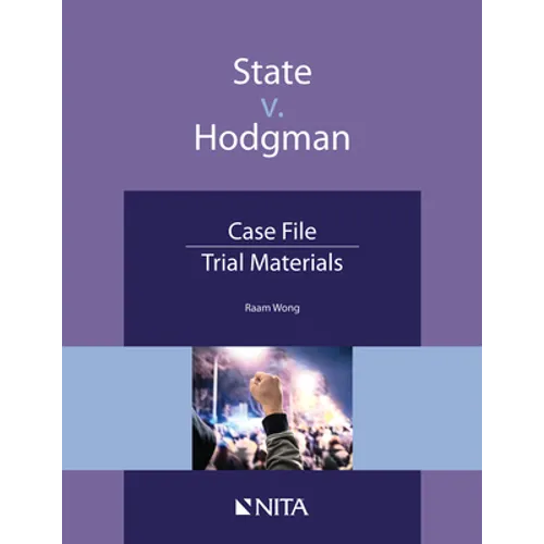 State v. Hodgman: Case File, Trial Materials