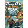 Danny Orlis Big Brother - Paperback