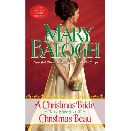 A Christmas Bride/Christmas Beau: Two Novels in One Volume - Mass Market Paperbound