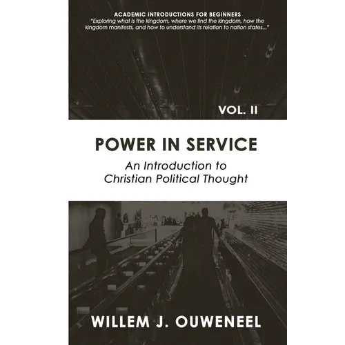 Power in Service: An Introduction to Christian Political Thought - Paperback