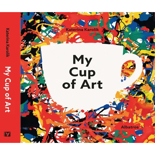 My Cup of Art - Hardcover