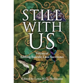 Still With Us: Voices of Sibling Suicide Loss Survivors - Paperback