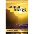 The Afterlife Interviews: Volume I - Paperback