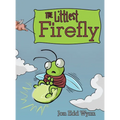 The Littlest Firefly - Hardcover