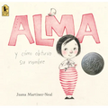 Alma Y Cómo Obtuvo Su Nombre - Paperback