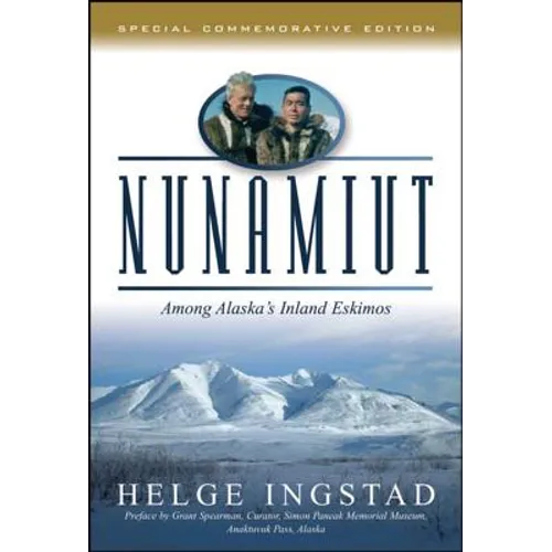 Nunamiut: Among Alaska's Inland Eskimos