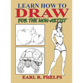Learn How to Draw for the Non-Artist - Hardcover