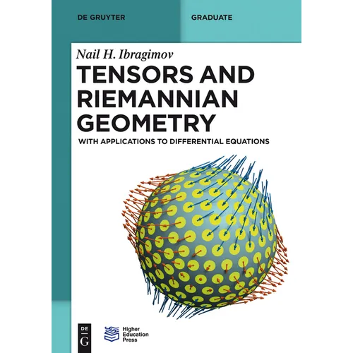 Tensors and Riemannian Geometry: With Applications to Differential Equations - Paperback