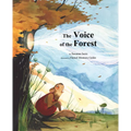 The Voice of the Forest - Hardcover