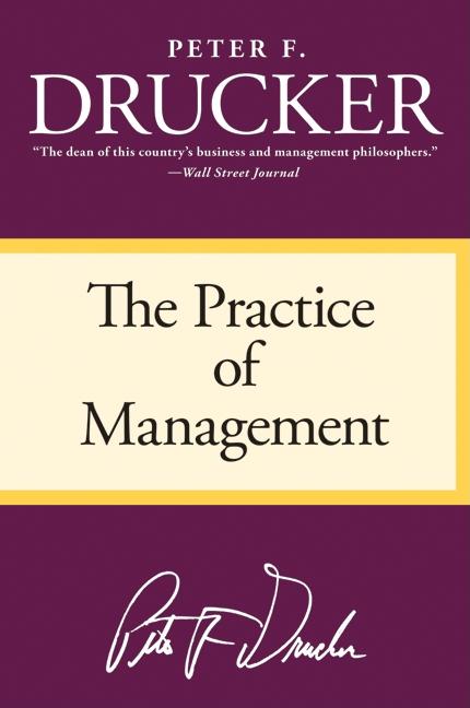 The Practice of Management - Paperback