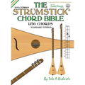The Strumstick Chord Bible: D & G Tunings 1,156 Chords - Hardcover