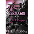 Wet Dreams On Lockdown: The Female C.O - Paperback