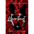 Heartbeat: A Courageous Love Novel - Paperback