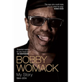 Bobby Womack: My Story 1944-2014 - Paperback