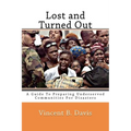 Lost and Turned Out: Preparing Underserved Communities For Disasters - Paperback