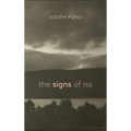The Signs of No - Hardcover