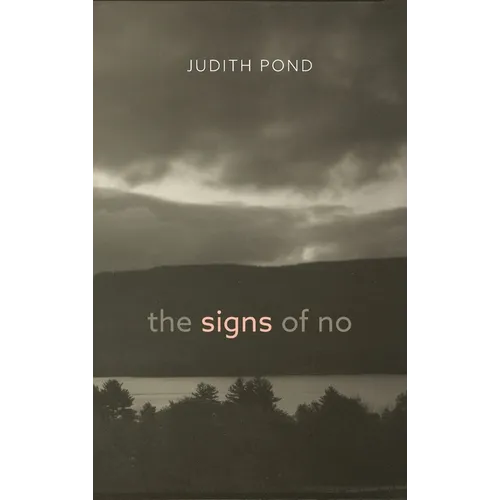 The Signs of No - Hardcover