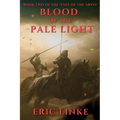 Blood of the Pale Light - Paperback