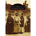 Native Americans of San Diego County - Paperback